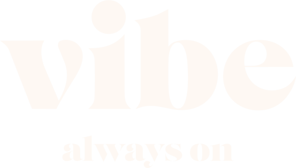 Vibe Always On
